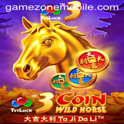 Exploring the Thrills of 3CoinWildHorse on GAMEZONE MOBILE