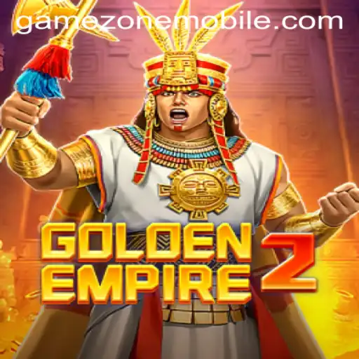 Embark on an Epic Journey with GoldenEmpire2 in GAMEZONE MOBILE