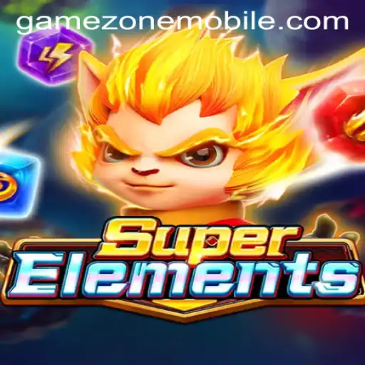 Exploring SuperElements in GAMEZONE MOBILE: A Dynamic Gaming Experience
