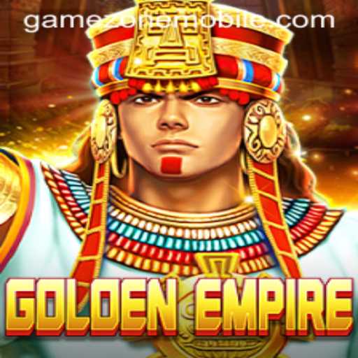 GoldenEmpire: Unraveling the Riches in GAMEZONE MOBILE