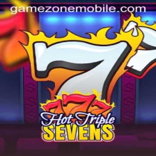 HotTripleSevens: The Exciting Journey into GAMEZONE MOBILE