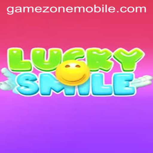 Exploring LuckySmile: A New Adventure in GAMEZONE MOBILE