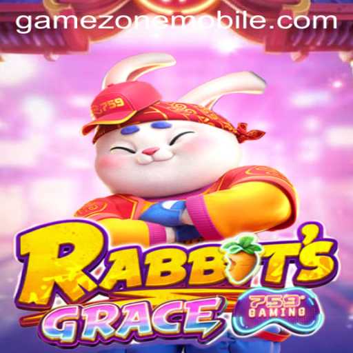 Exploring the Enchanting World of RabbitsGrace in GAMEZONE MOBILE
