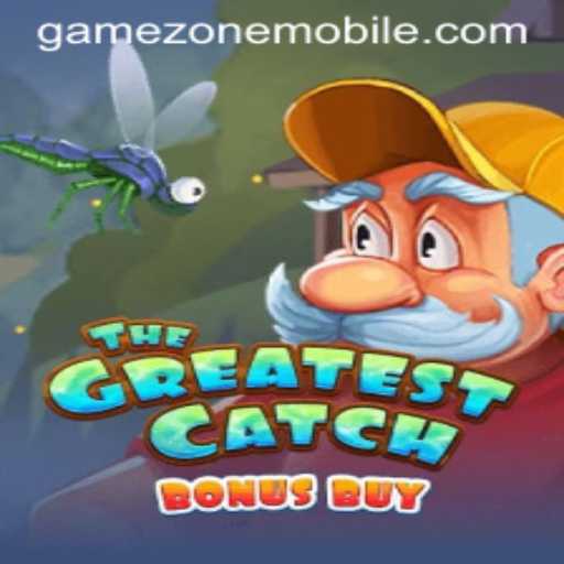 Discover the Excitement of TheGreatestCatchBonusBuy on GAMEZONE MOBILE