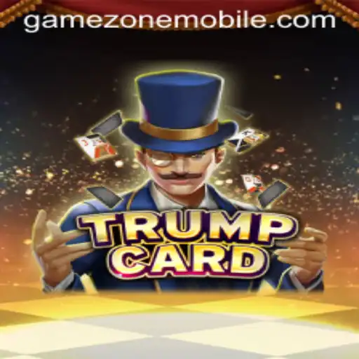 TrumpCard: The Ultimate Game Experience on GAMEZONE MOBILE
